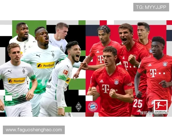 门兴格拉德巴赫对阵拜仁慕尼黑精彩比赛视频回顾与分析 门兴格拉德巴赫对阵拜仁慕尼黑精彩比赛视频回顾与分析